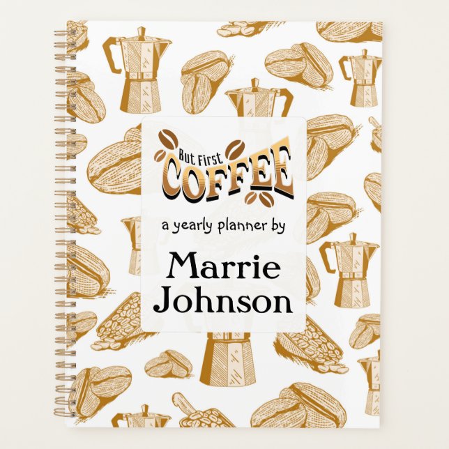 Custom Name Coffee Lover yearly Planner (Front)
