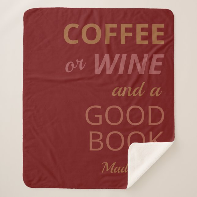 Custom name COFFEE / WINE & A GOOD BOOK Sherpa Blanket (Front)
