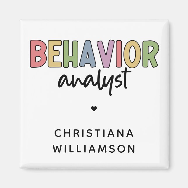 Custom Name Colourful Behaviour Analyst Magnet (Front)