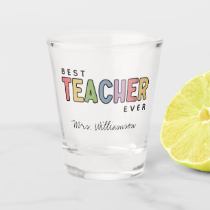 Custom Name Colourful Teacher Appreciation Gifts Shot Glass