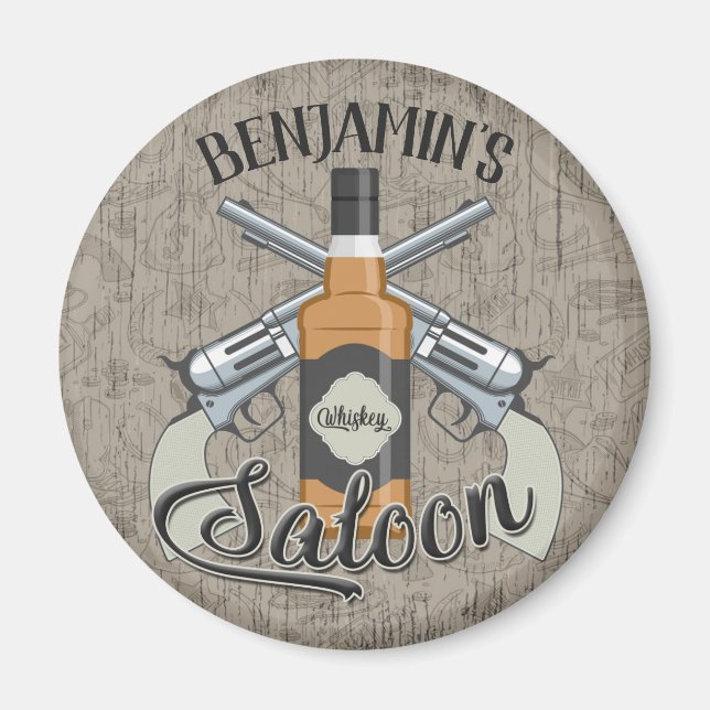 Custom NAME Cowboy Revolver Gun Whiskey Saloon Magnet (Front)