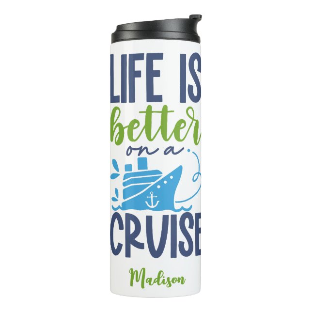 Custom Name Cruise Thermal Tumbler (Rotated Left)