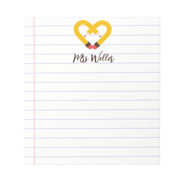 Custom Name Cute Pencil Heart Teacher Appreciation Notepad (Front)
