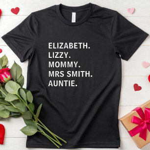 Custom Name Cute Womens Nickname Sister Auntie Mum T-Shirt