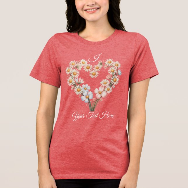 Custom Name Daisy Flower Heart Valentine’s Day Tri-Blend Shirt (Front)