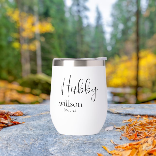  Custom Name & Date Wine Tumbler for Hubby (Outdoor)