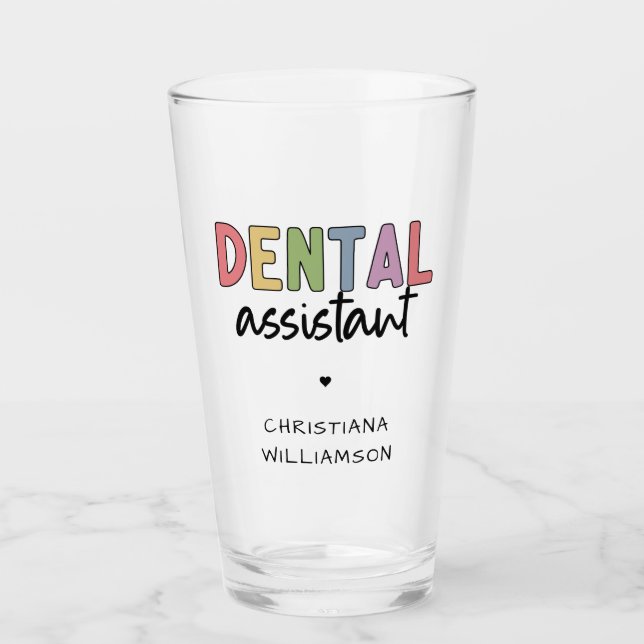 Custom Name Dental Assistant Gift Glass (Front)