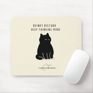 Custom Name Do Not Disturb Deep Thinking Mode Cat Mouse Pad
