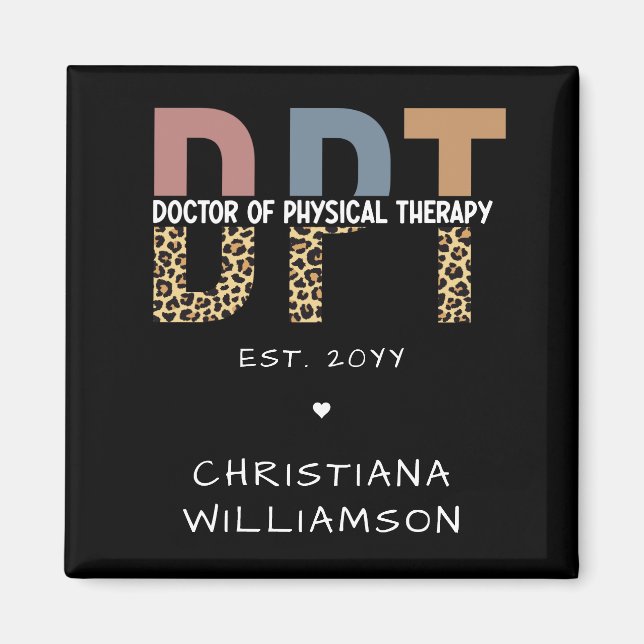 Custom Name DPT Doctor of Physical Therapy Cheetah Magnet (Front)