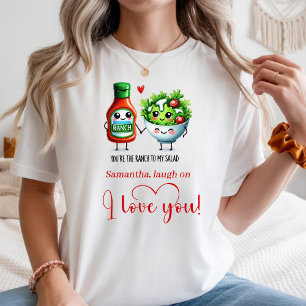Custom Name Funny Food Women Tee Romantic Valentin