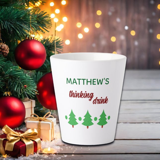 Custom Name Funny Thinking Drink Christmas Trees Latte Mug (Creator Uploaded)