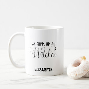 Custom Name Halloween Drink Up Witches Coffee Mug