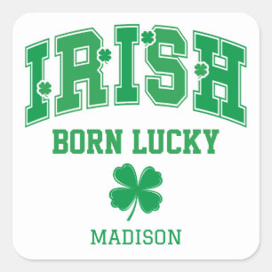 Custom Name Irish Born Lucky Square Sticker