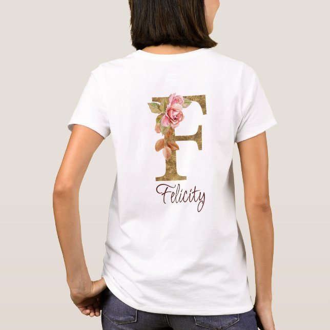 Custom Name Letter F Gold Foil Blush Pink Roses T-Shirt (Back)