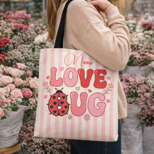 Custom Name Love Bug Valentine's Day Ladybug Pink Tote Bag