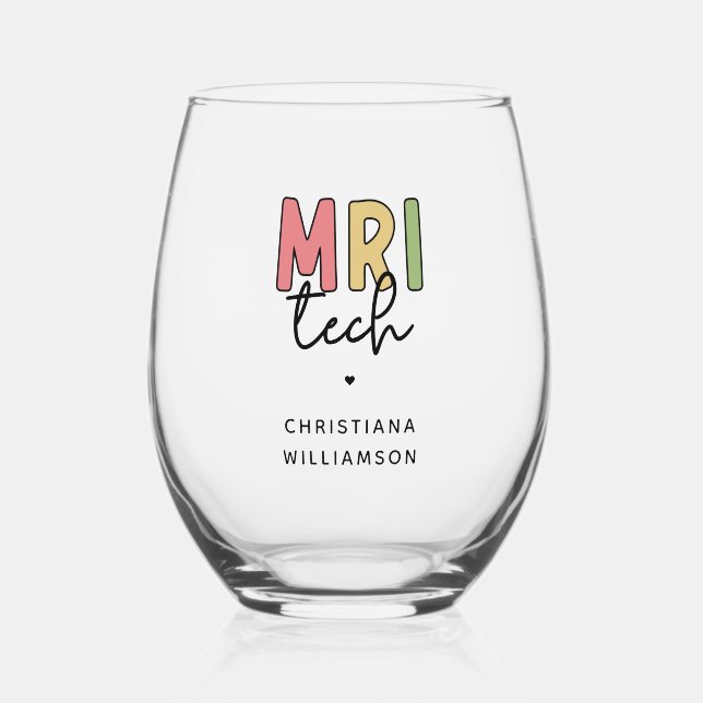 Custom Name MRI Tech | MRI Technologist Gifts Stemless Wine Glass (Front)