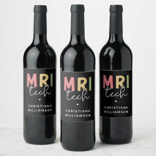 Custom Name MRI Tech MRI Technologist Gifts Wine Label