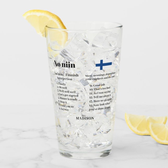 Custom Name "No niin" Finnish saying definitions Glass (Front Ice)