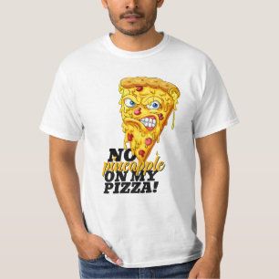 Custom Name No Pineapple Pizza T-Shirt