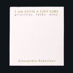 Custom Name Pastel Pink Gold Typography Minimalist Notepad<br><div class="desc">Elegant stylish chic minimalist premium look personalised notepad for the unapologetic list maker. Delicate pastel pink feminine girly background and classy golden typography. Add your name and custom text, for example the phrase I AM SUCH A LIST GIRL that resonates so well with some of us. We want to be...</div>