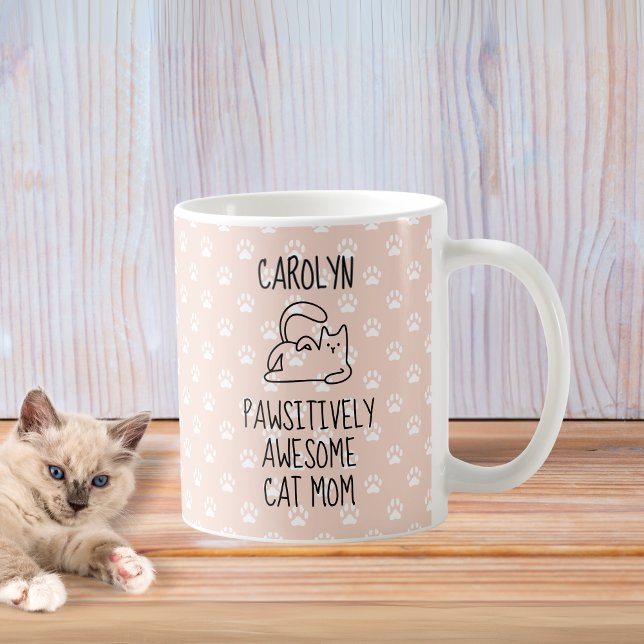 Custom Name Pawsitively Awesome Cat Mum Coffee Mug (Custom Name Pawsitively Awesome Cat Mom Coffee Mug)