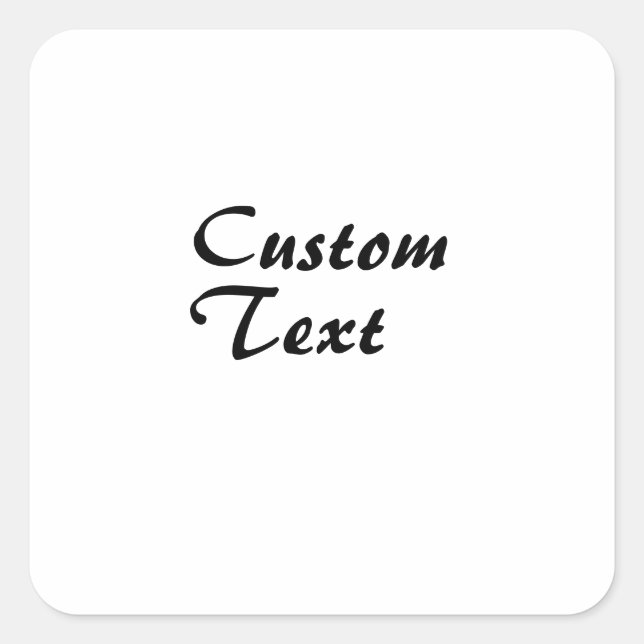 Custom Name Personalised Text   Square Sticker (Front)
