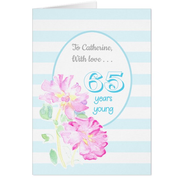 Custom Name Pink Roses and Stripes 65th Birthday (Front)