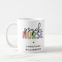 Custom Name Psych Nurse | Psychiatric Nurse