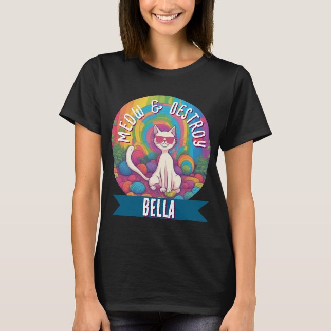 Custom Name Psychedelic Cat Meow & Destroy T-Shirt (Front)