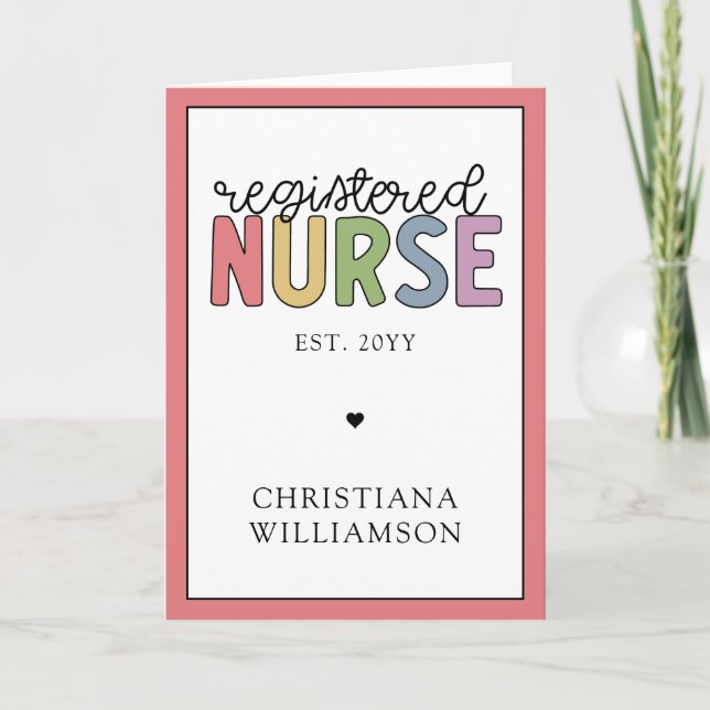 Custom Name Registered Nurse RN Nurse Graduation Card (Front)