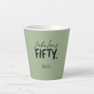 Custom Name - Sage Green Fabulous Fifty Latte Mug