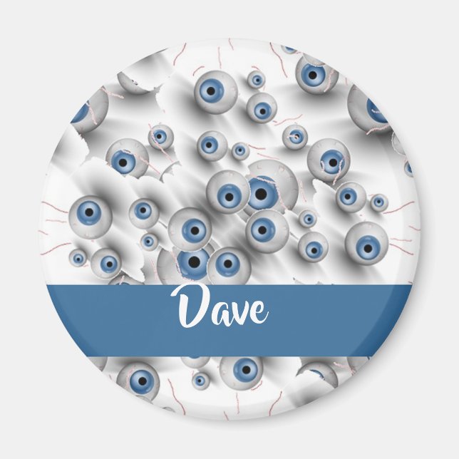 Custom name scary eyes magnet (Front)