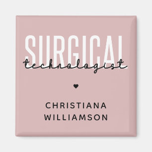 Custom Name Surgical Technologist Med Surg Tech  Magnet