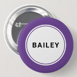 Custom Name Tag Badge Pin Button<br><div class="desc">Custom individual name personalised name badge with purple violet border.</div>
