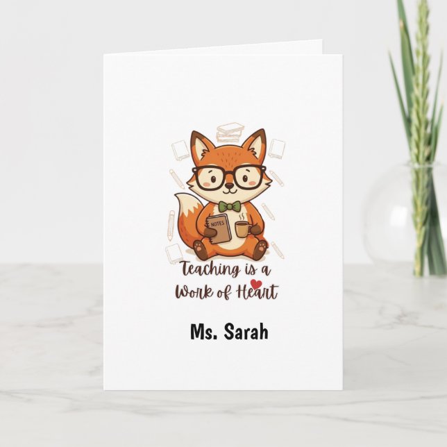 Custom Name Teacher Appreciation - Cute Fox  Card (Front)