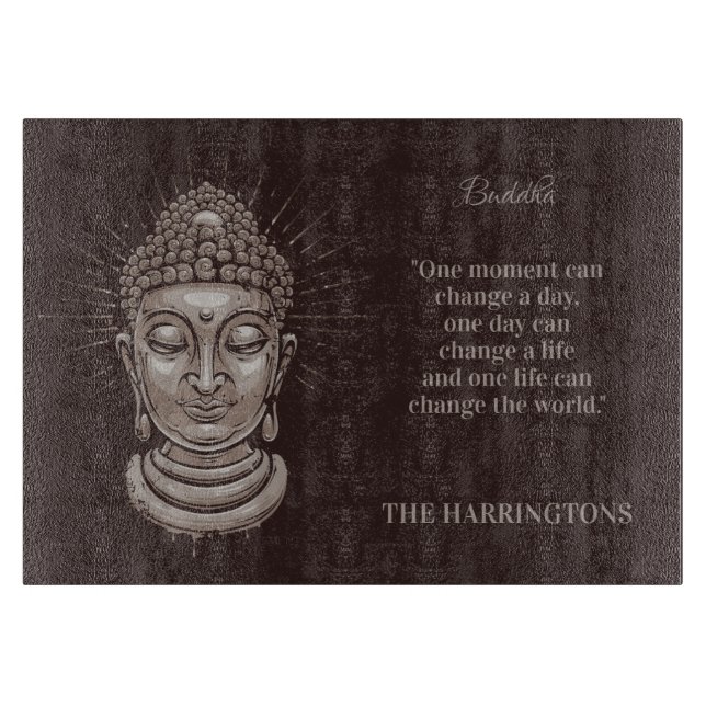 Custom name & text Buddha Quote Cutting Board (Front)