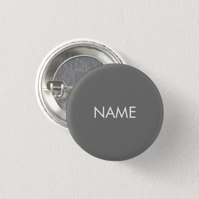 Custom name text grey white minimalist pin button (Front & Back)