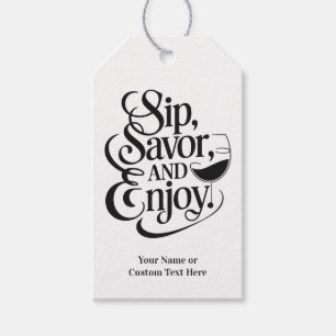 Custom Name / Text Sip, Savor, Enjoy Gift Tags