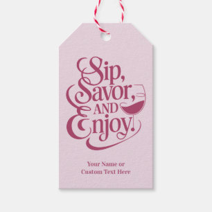 Custom Name / Text Sip, Savor, Enjoy Gift Tags