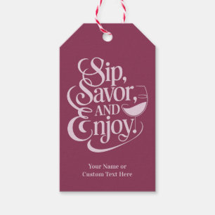 Custom Name / Text Sip, Savour, Enjoy Gift Tags