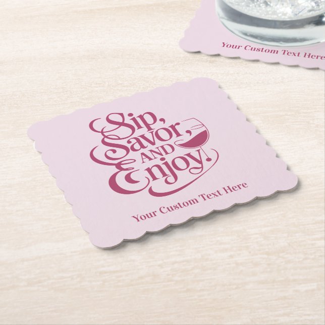 Custom Name / Text Sip, Savour, Enjoy Paper Coaster (Angled)
