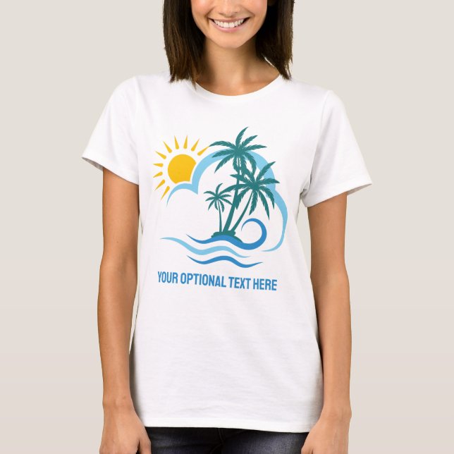 Custom Name & Text Tropical Islands T-Shirt (Front)