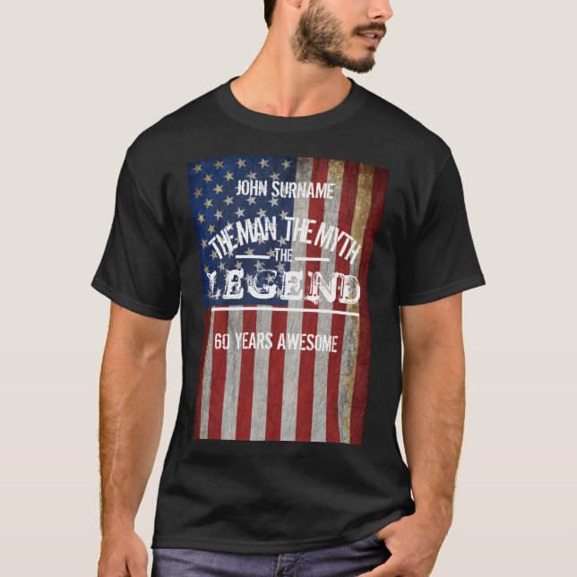 Custom Name The Man The Myth The Legend  T-Shirt (Front)