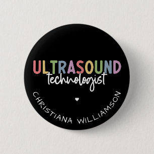 Custom Name Ultrasound Technologist Gifts 6 Cm Round Badge