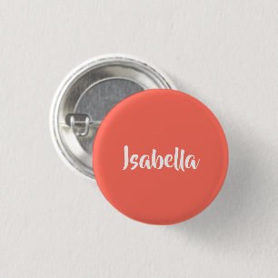 Custom name vibrant vivid coral minimalist 3 cm round badge