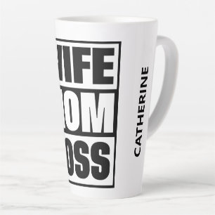 Custom Name Wife - Mum - Boss Latte Mug