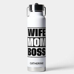 Custom Name Wife - Mum - Boss Water Bottle