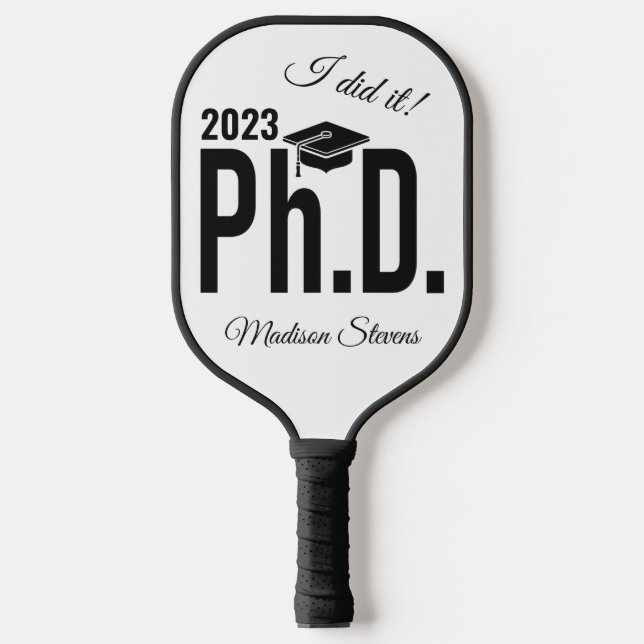 Custom name & year Ph.D. Pickleball Paddle (Front)