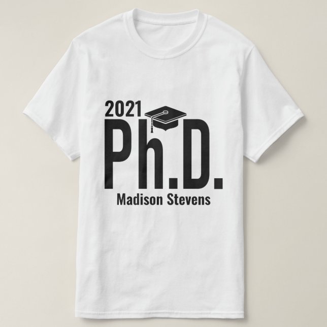 Custom name & year Ph.D. shirts (Design Front)