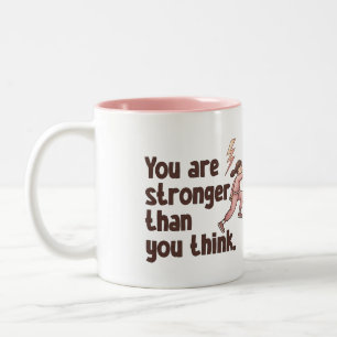 Custom Name You Are Stronger Than You Think Mug
